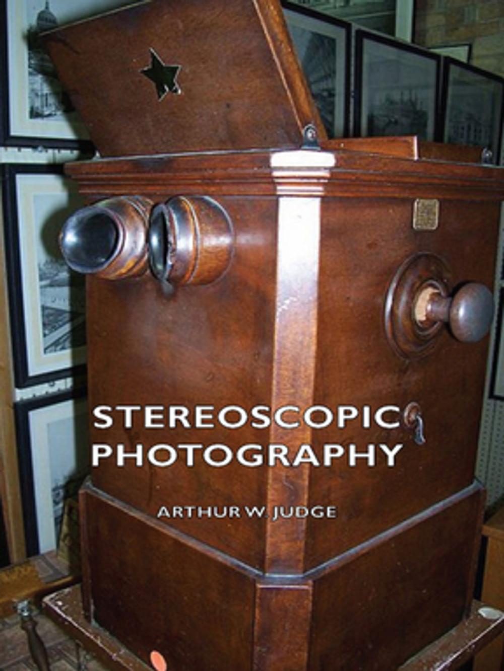 Big bigCover of Stereoscopic Photography