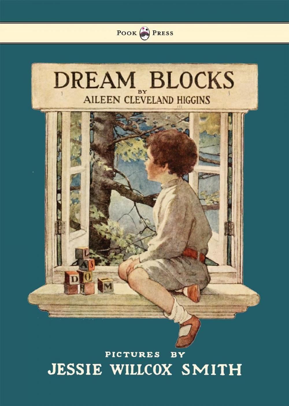 Big bigCover of Dream Blocks - Illustrated by Jessie Willcox Smith