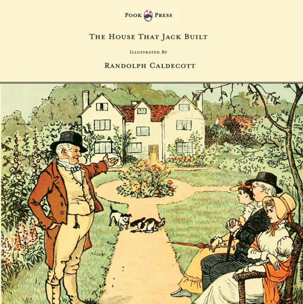 Big bigCover of The House That Jack Built - Illustrated by Randolph Caldecott