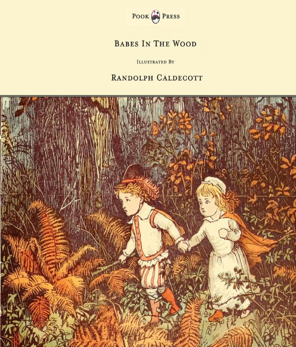 Big bigCover of The Babes in the Wood - Illustrated by Randolph Caldecott