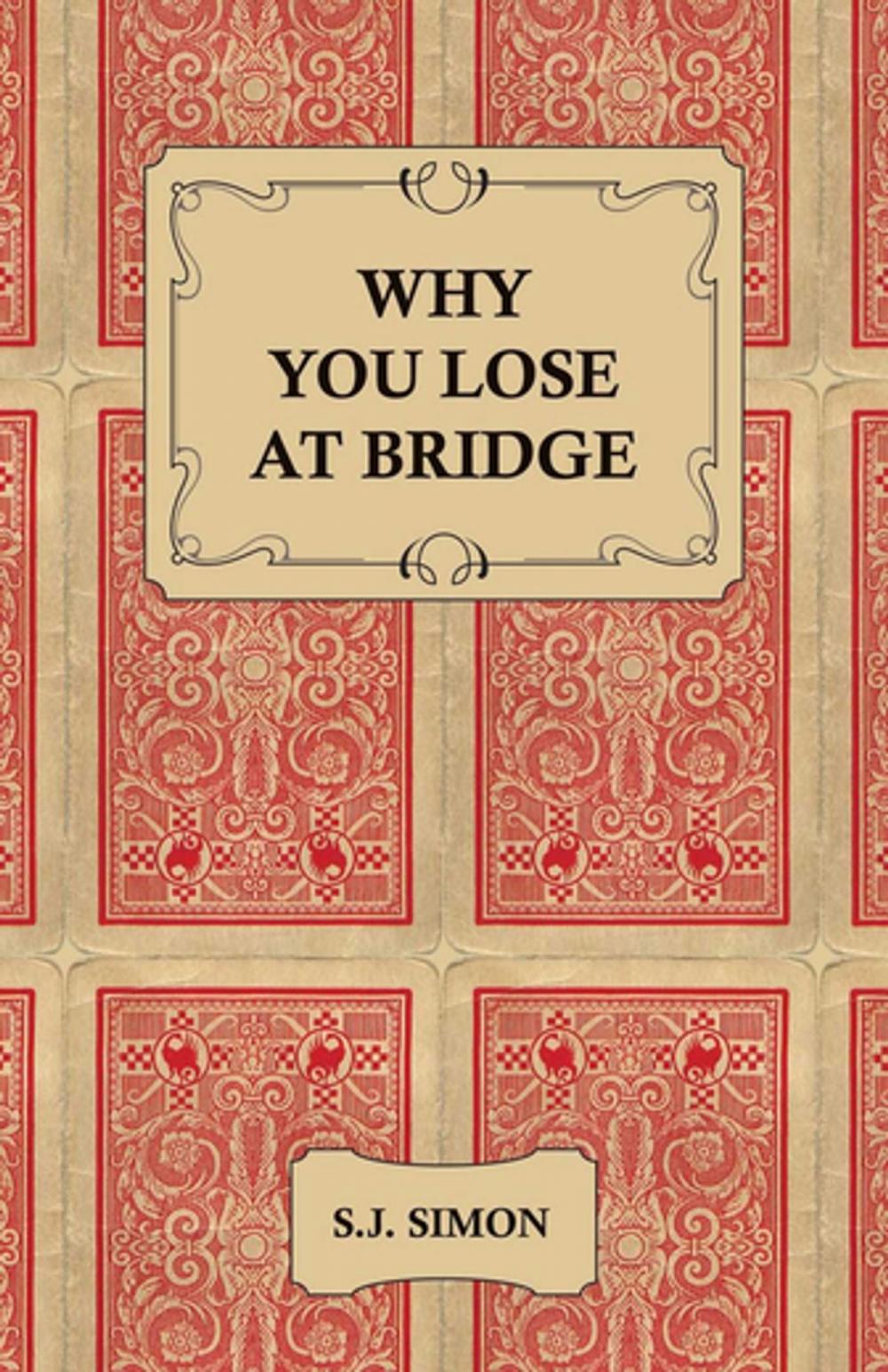 Big bigCover of Why You Lose at Bridge