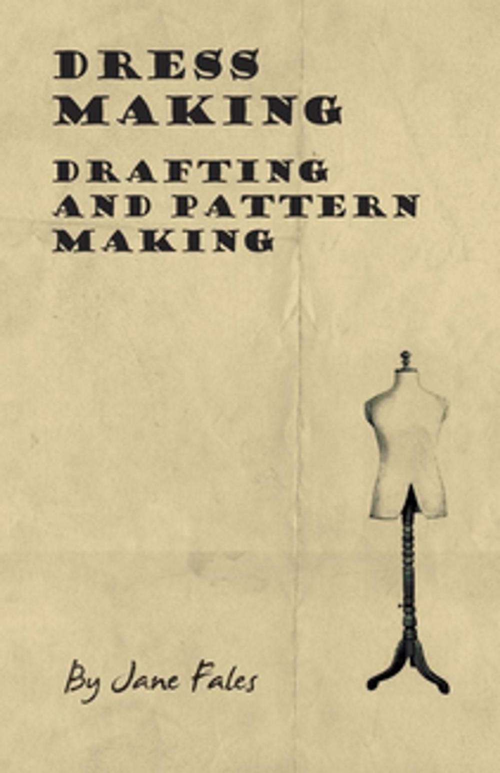 Big bigCover of Dress Making - Drafting and Pattern Making