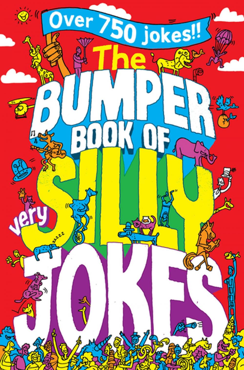 Big bigCover of The Bumper Book of Very Silly Jokes