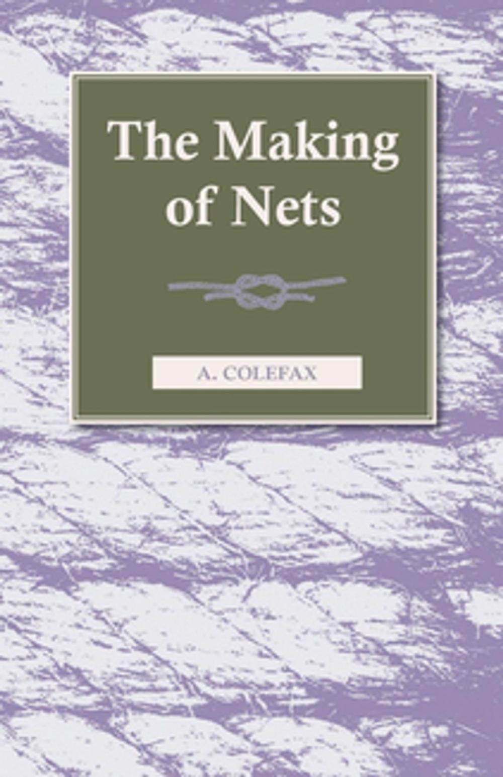 Big bigCover of The Making Of Nets