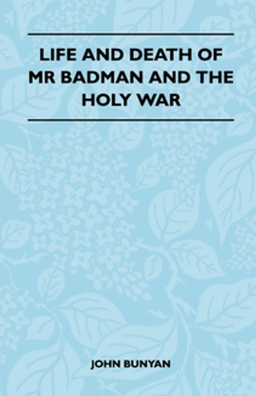 Big bigCover of Life and Death of MR Badman and the Holy War