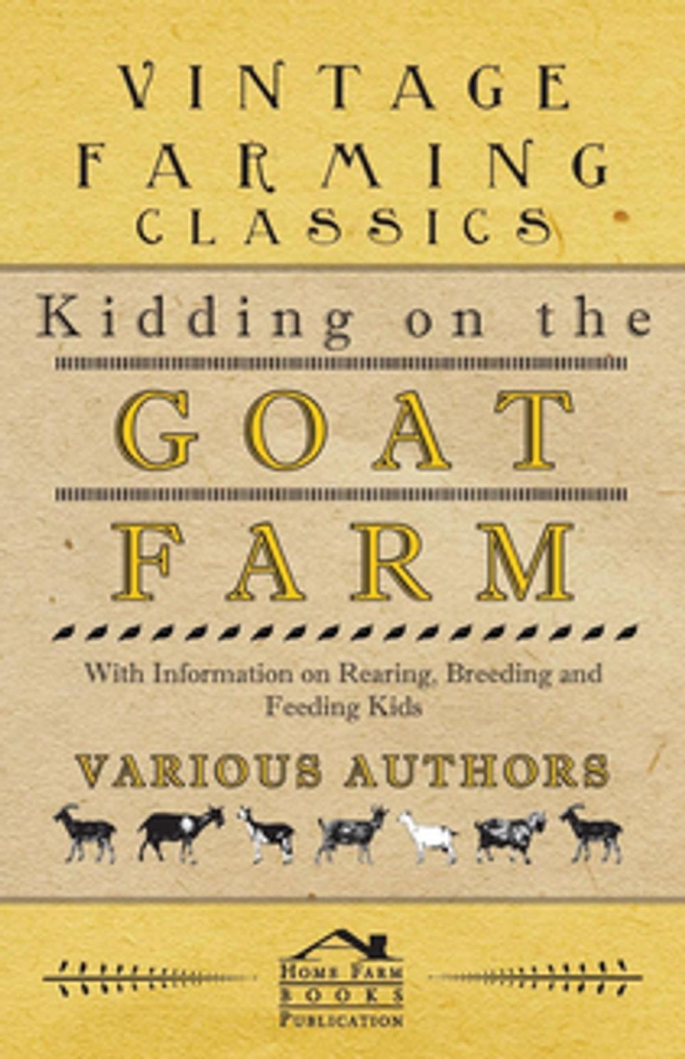 Big bigCover of Kidding on the Goat Farm - With Information on Rearing, Breeding and Feeding Kids