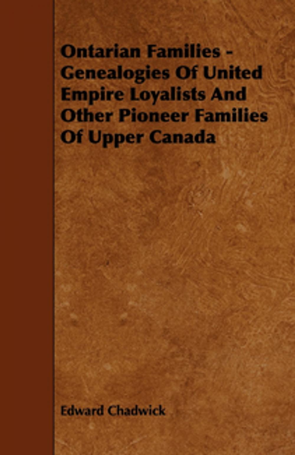 Big bigCover of Ontarian Families - Genealogies Of United Empire Loyalists And Other Pioneer Families Of Upper Canada