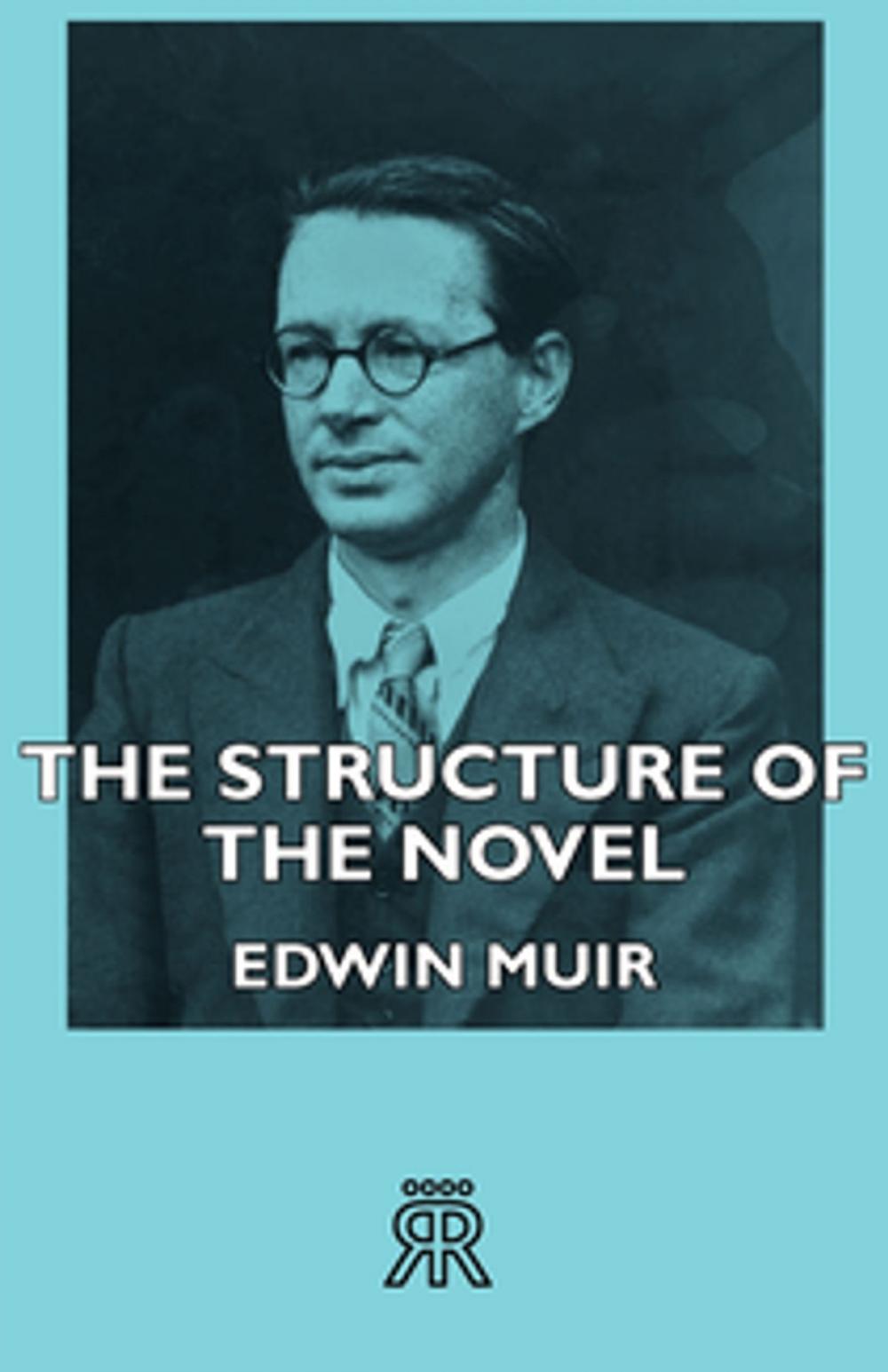 Big bigCover of The Structure Of The Novel