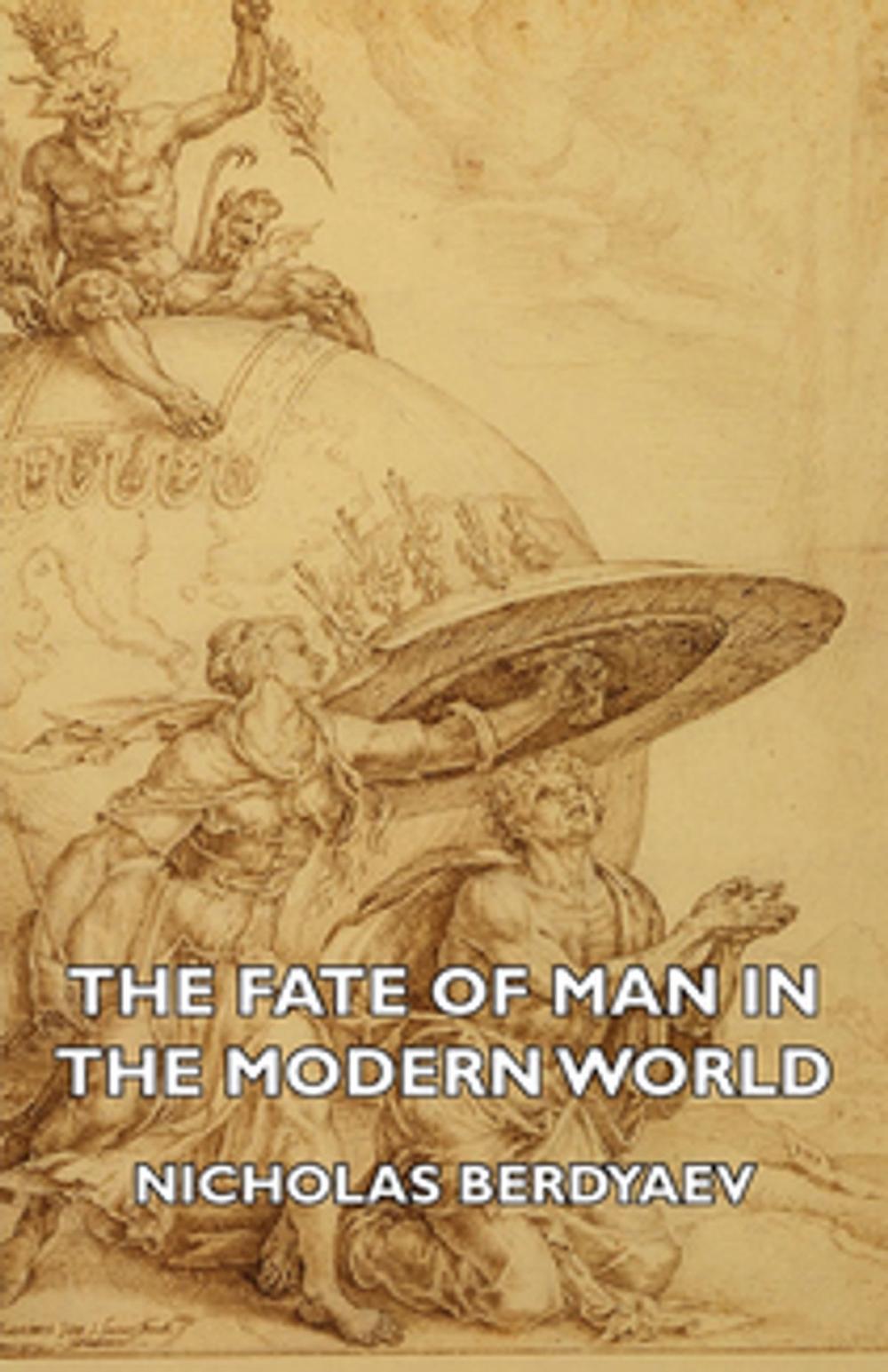 Big bigCover of The Fate of Man in the Modern World