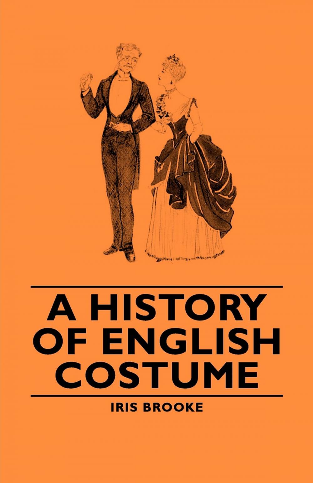 Big bigCover of A History of English Costume