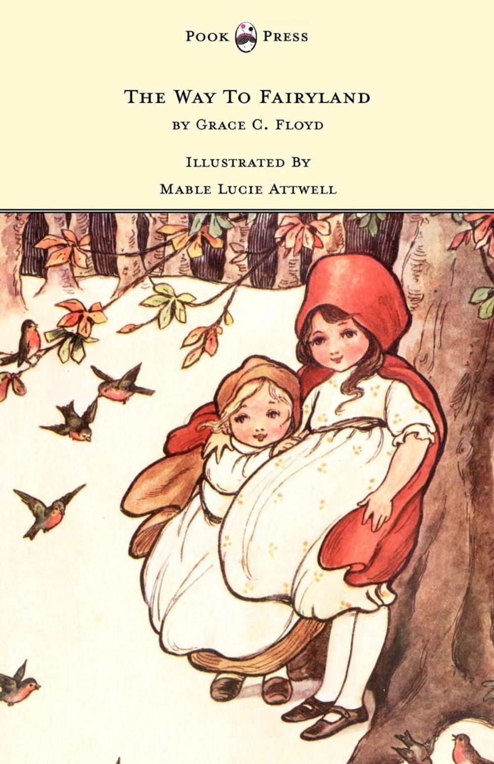 Big bigCover of The Way To Fairyland Illustrated by Mable Lucie Attwell