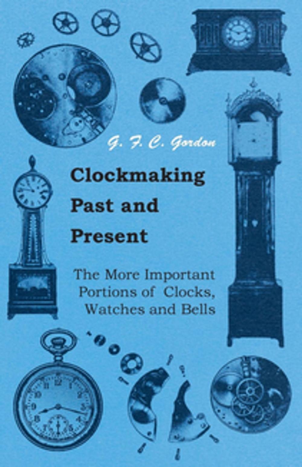 Big bigCover of Clockmaking - Past And Present