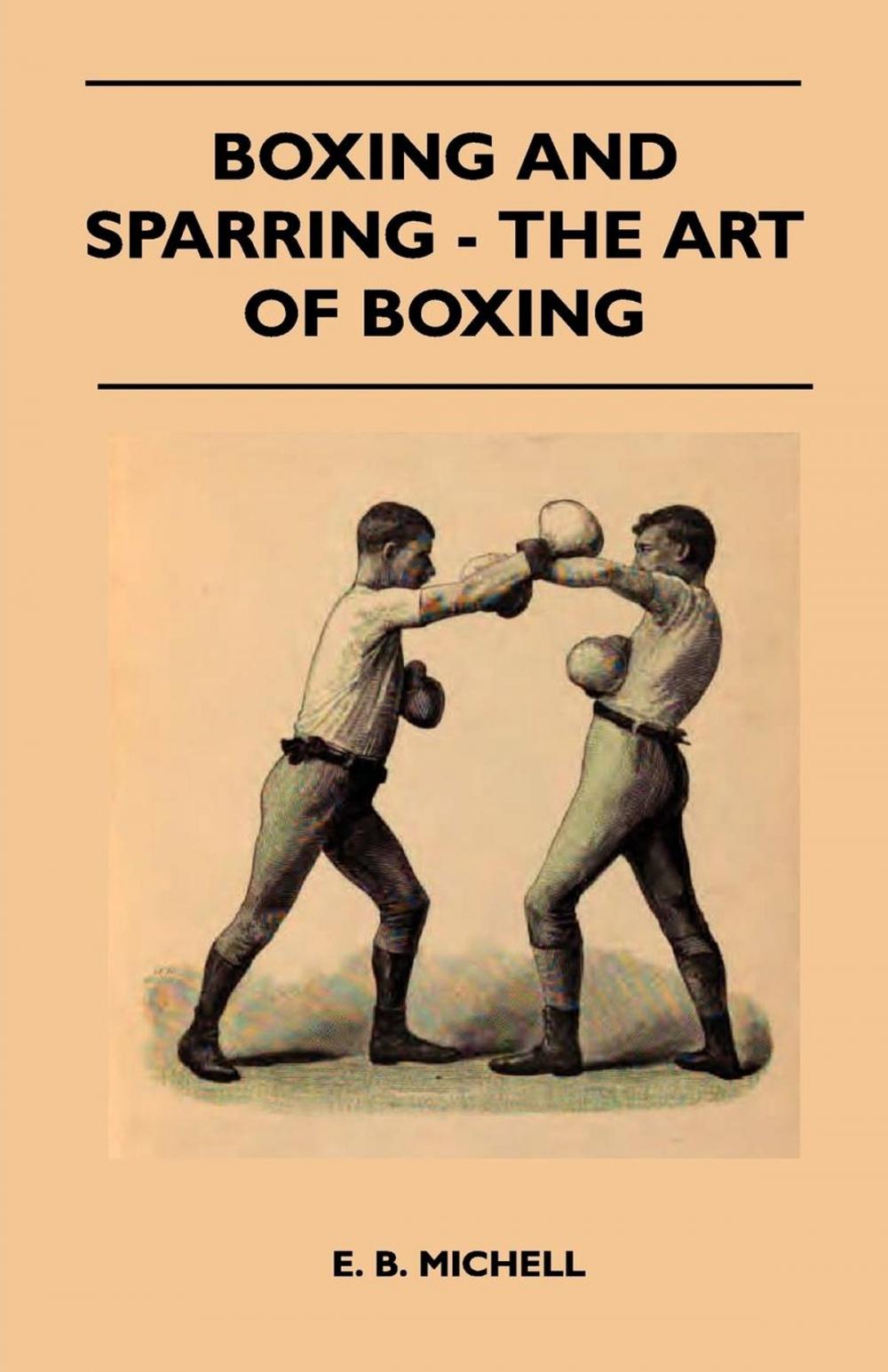 Big bigCover of Boxing And Sparring - The Art Of Boxing