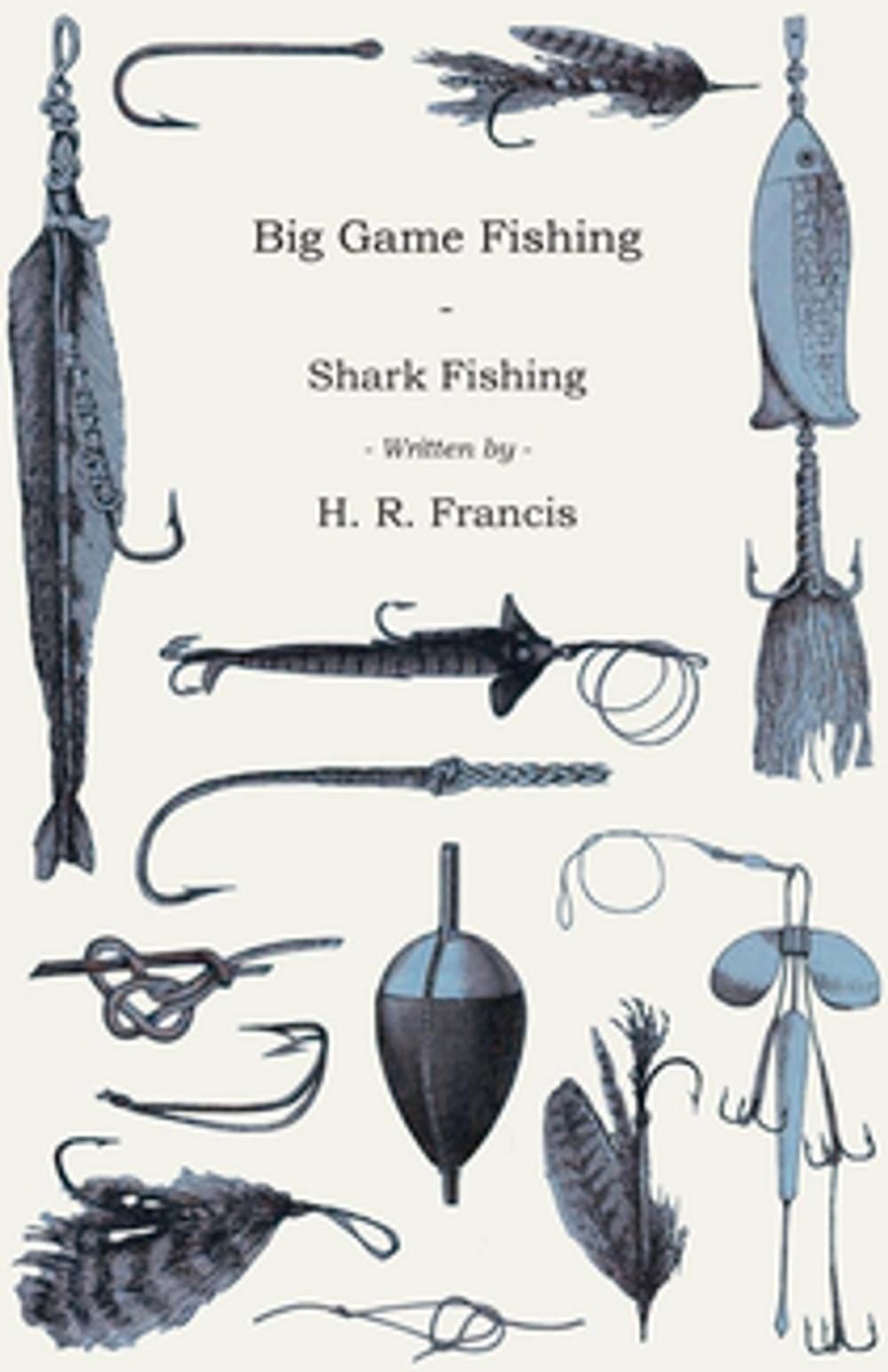 Big bigCover of Big Game Fishing - Shark Fishing