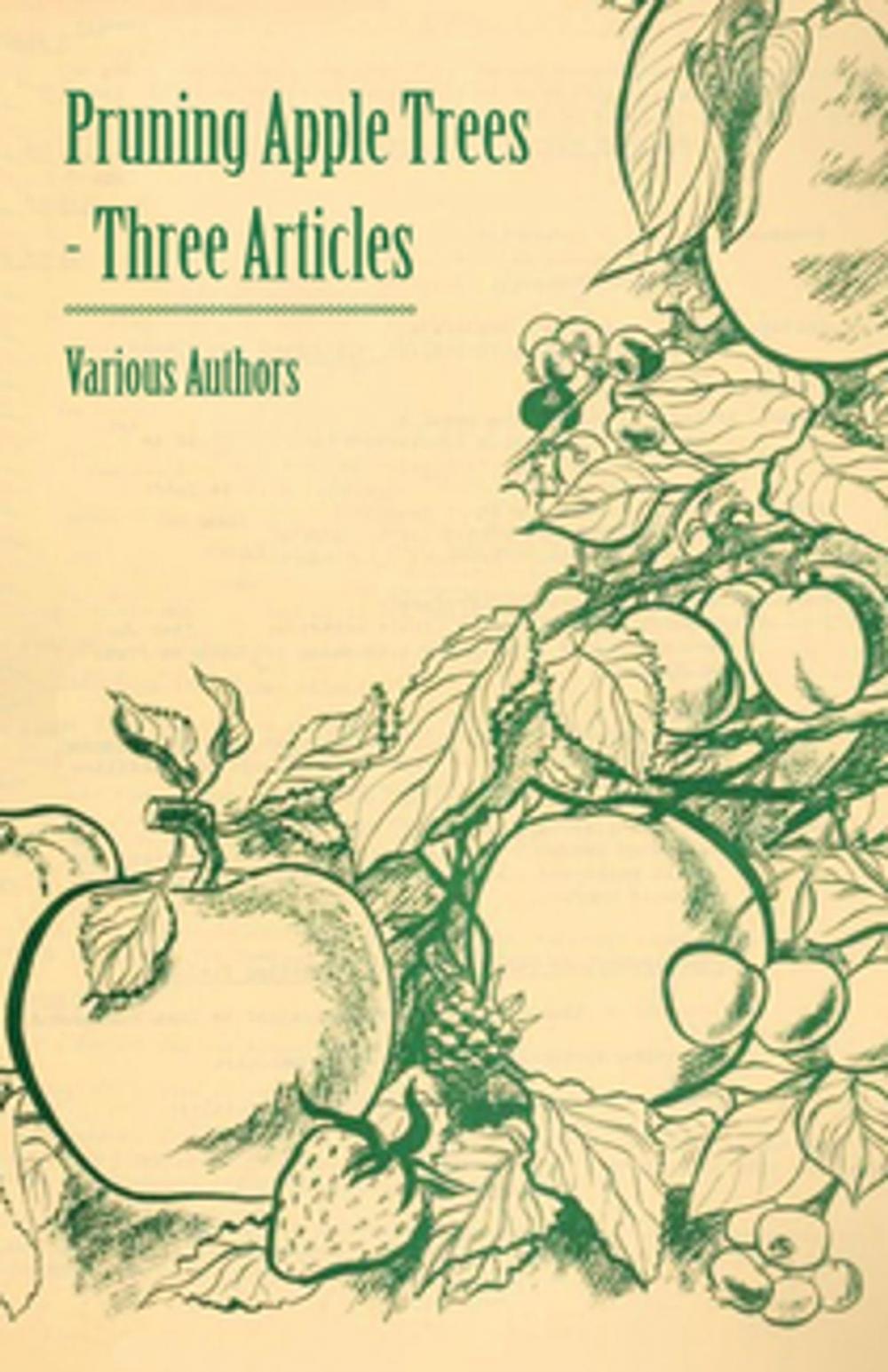 Big bigCover of Pruning Apple Trees - Three Articles