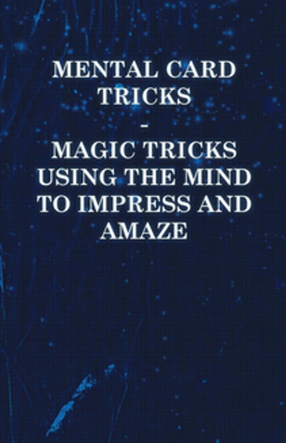 Big bigCover of Mental Card Tricks - Magic Tricks Using the Mind to Impress and Amaze