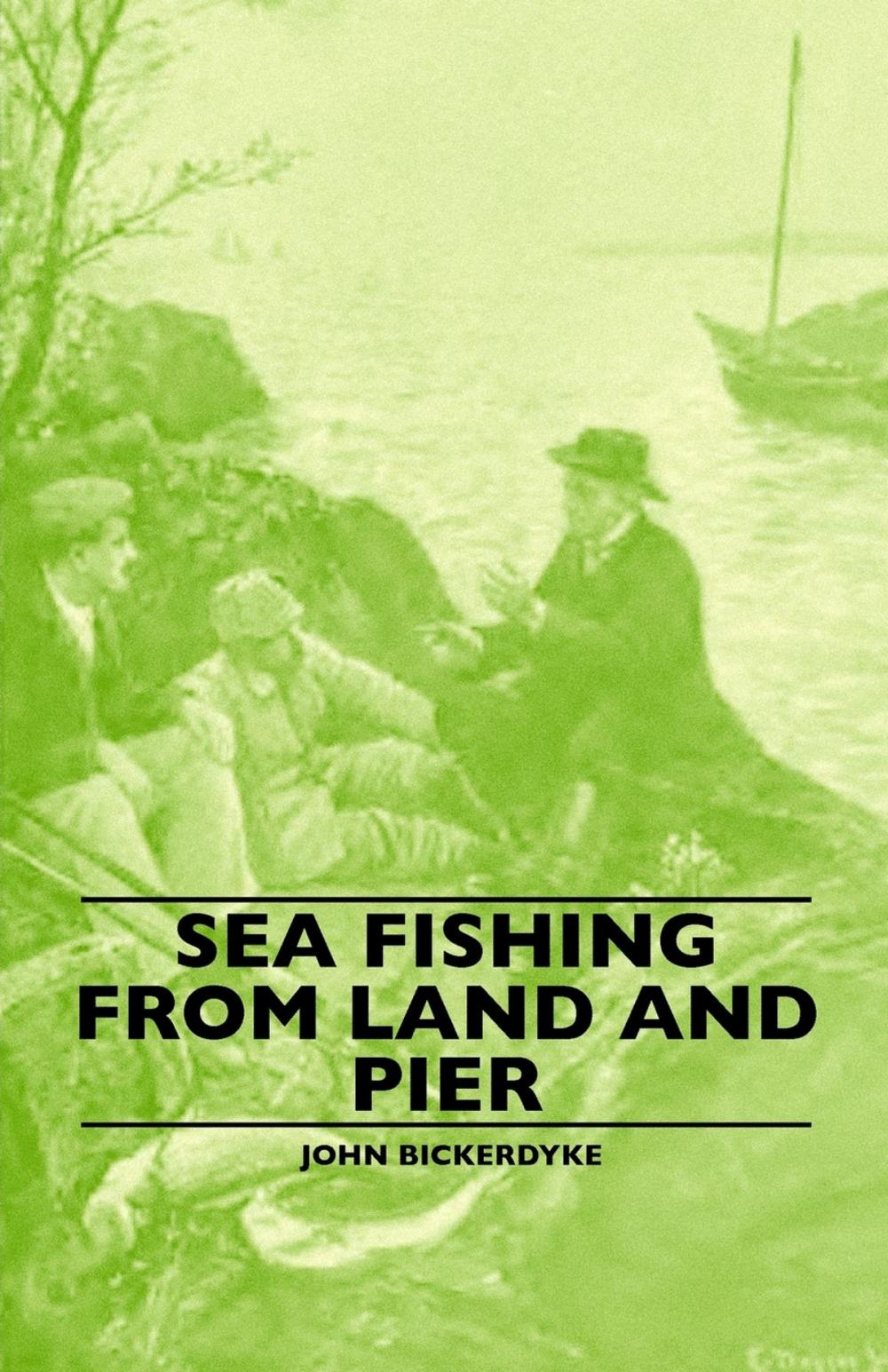 Big bigCover of Sea Fishing from Land and Pier