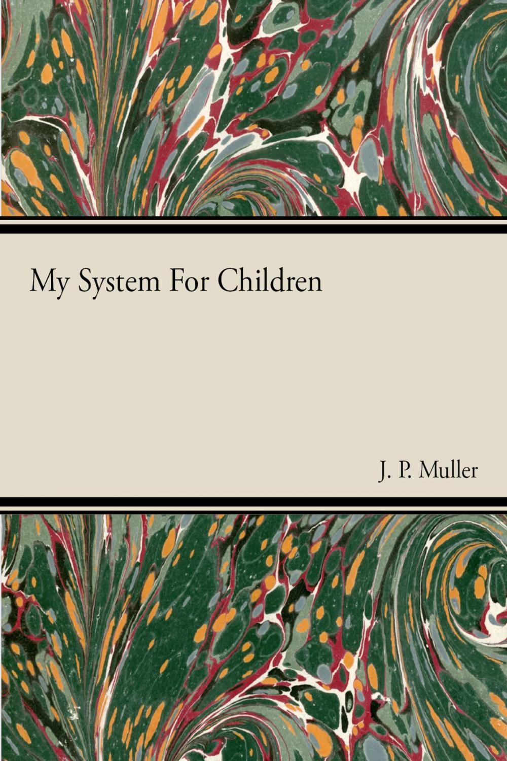 Big bigCover of My System For Children