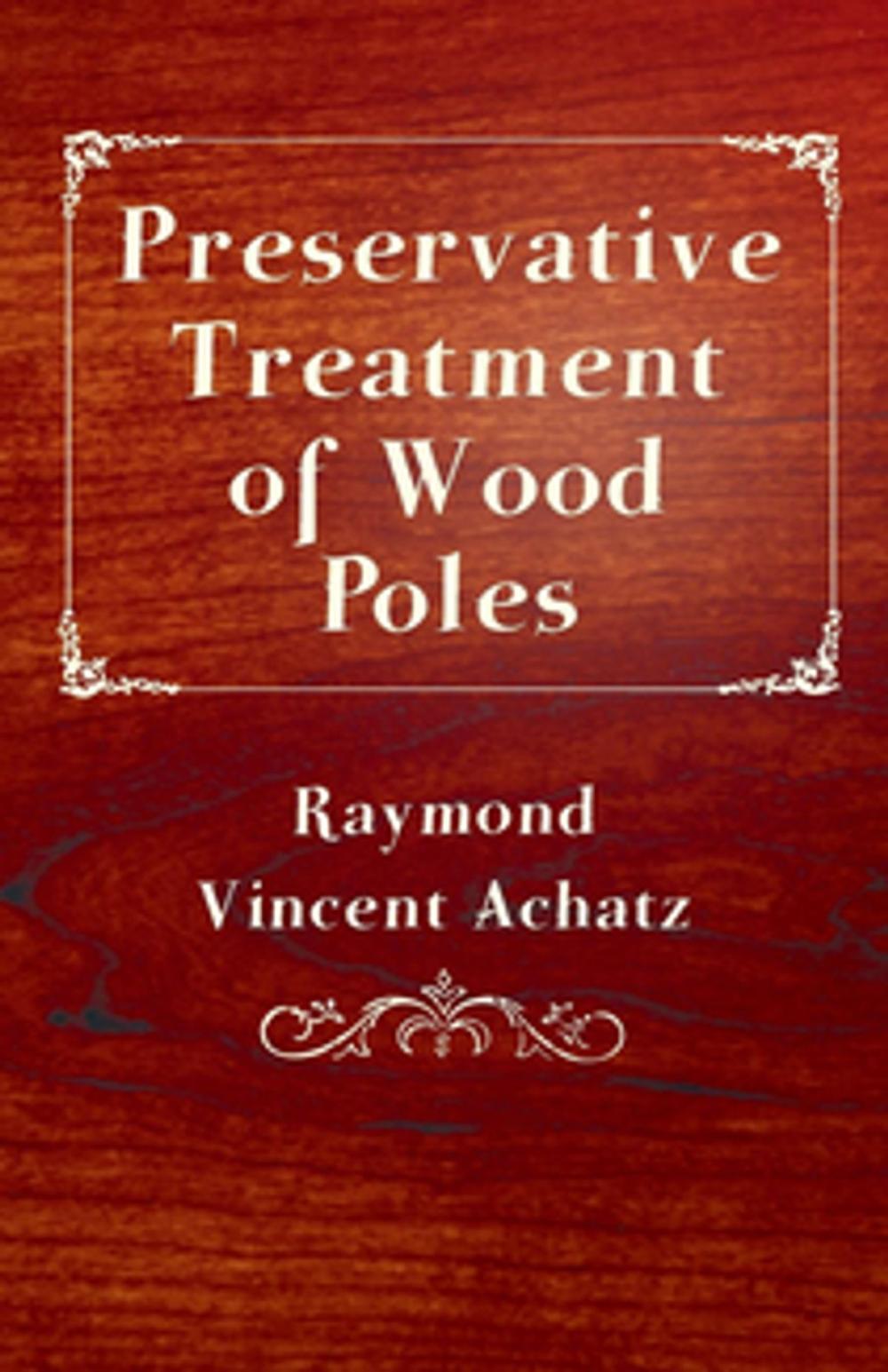 Big bigCover of Preservative Treatment of Wood Poles