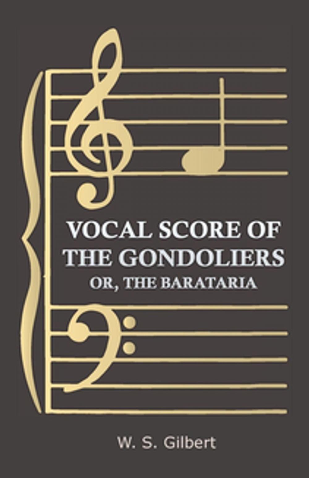 Big bigCover of Vocal Score of the Gondoliers - Or, the Barataria