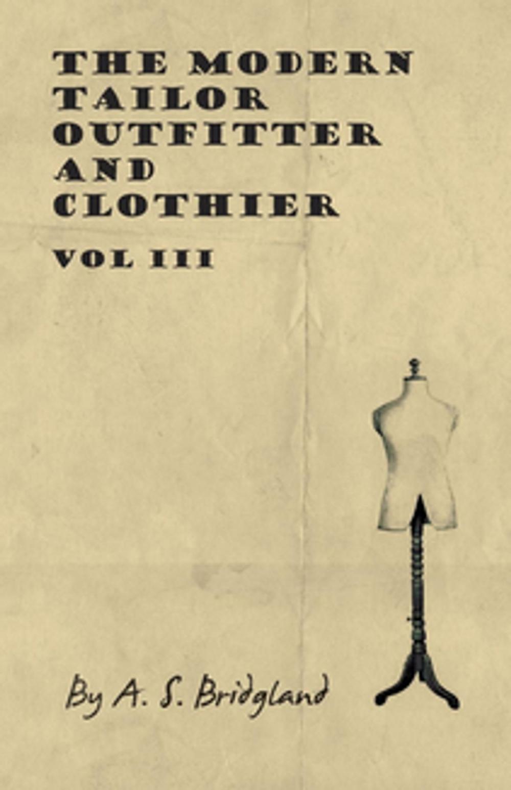 Big bigCover of The Modern Tailor Outfitter and Clothier - Vol III