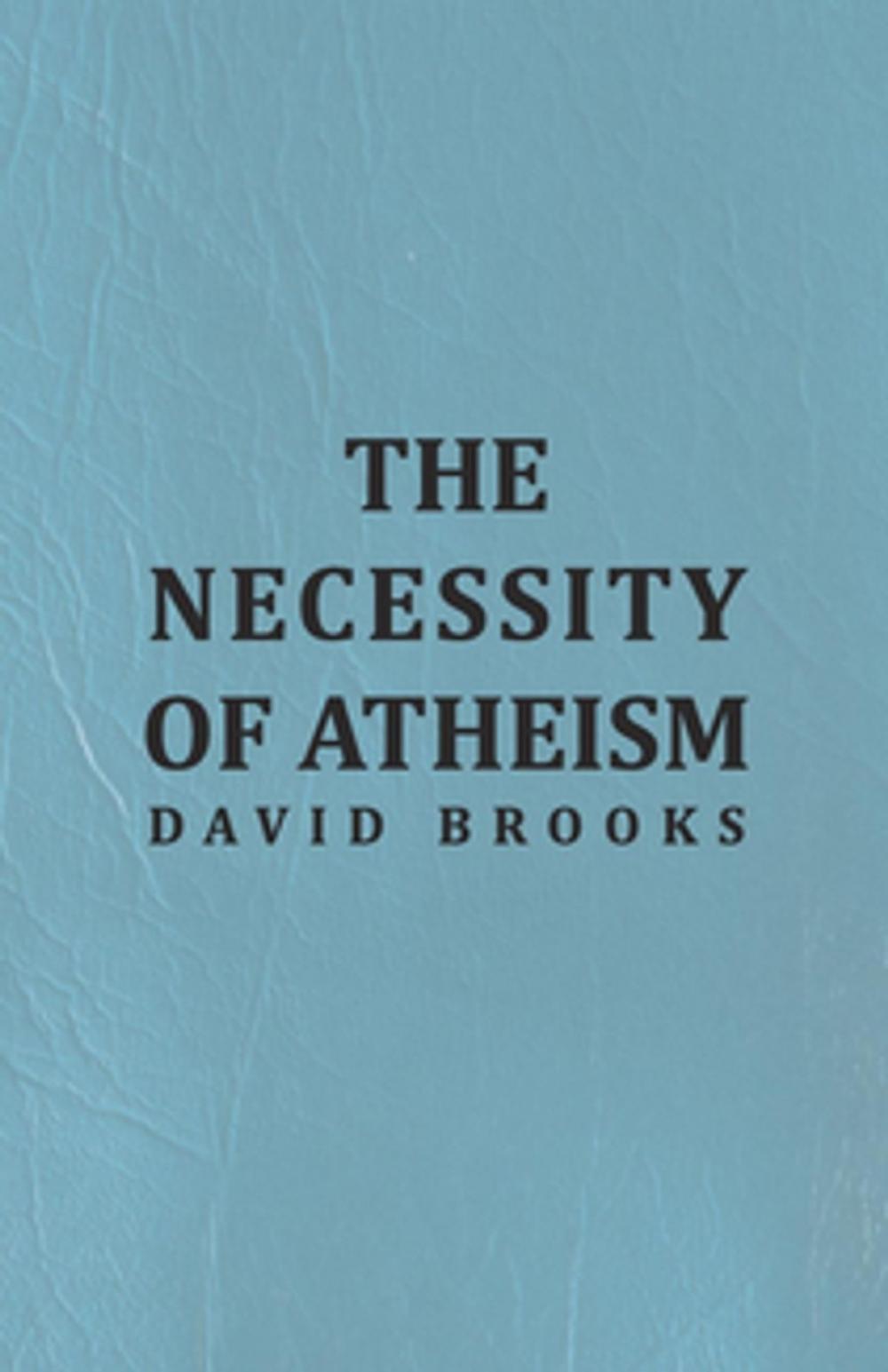 Big bigCover of The Necessity of Atheism