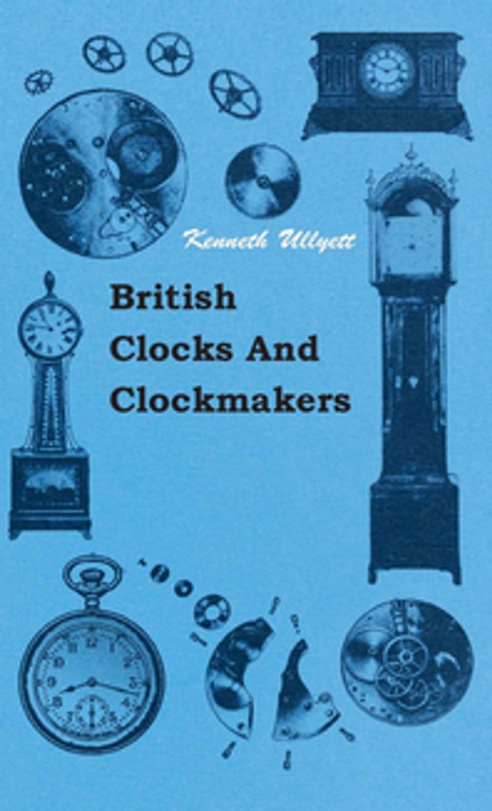 Big bigCover of British Clocks And Clockmakers