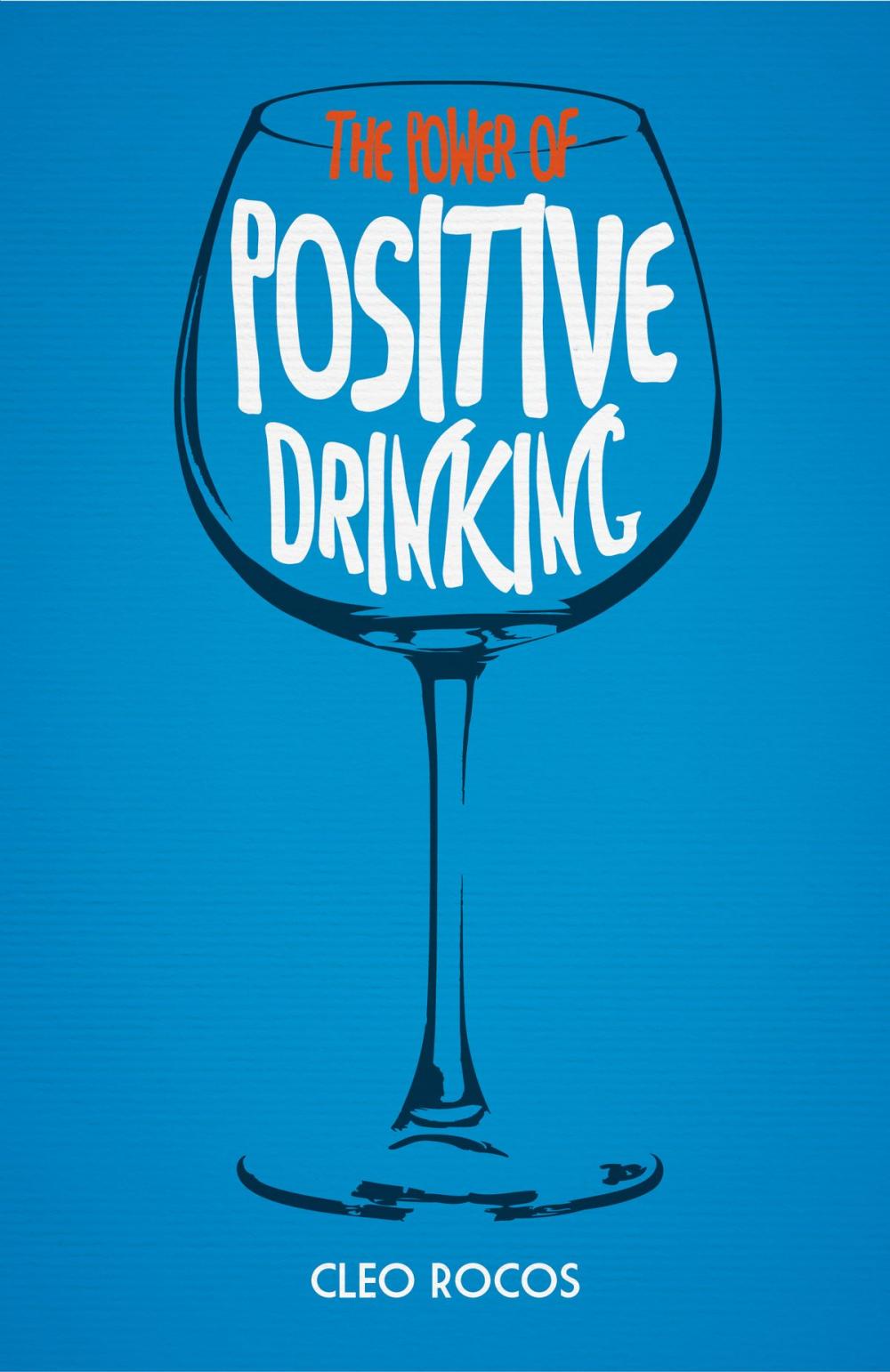 Big bigCover of The Power of Positive Drinking