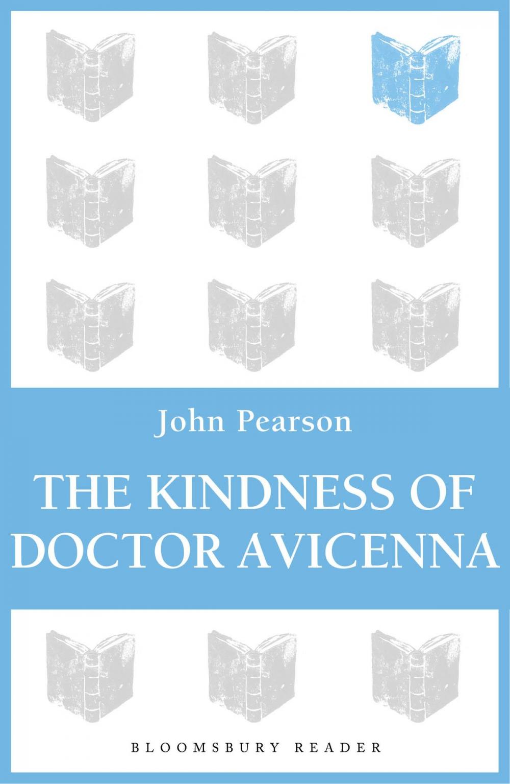 Big bigCover of The Kindness of Doctor Avicenna