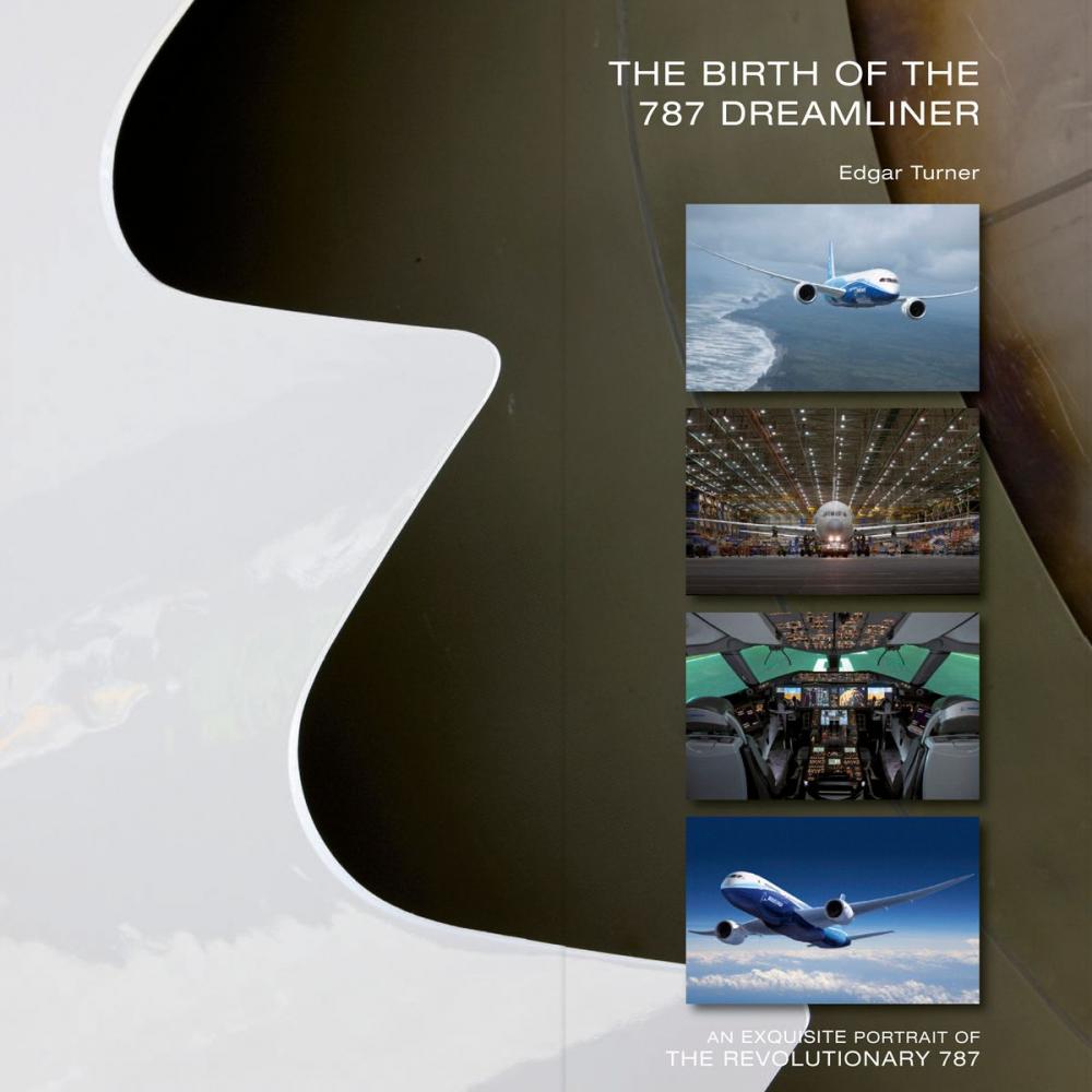 Big bigCover of The Birth of the 787 Dreamliner