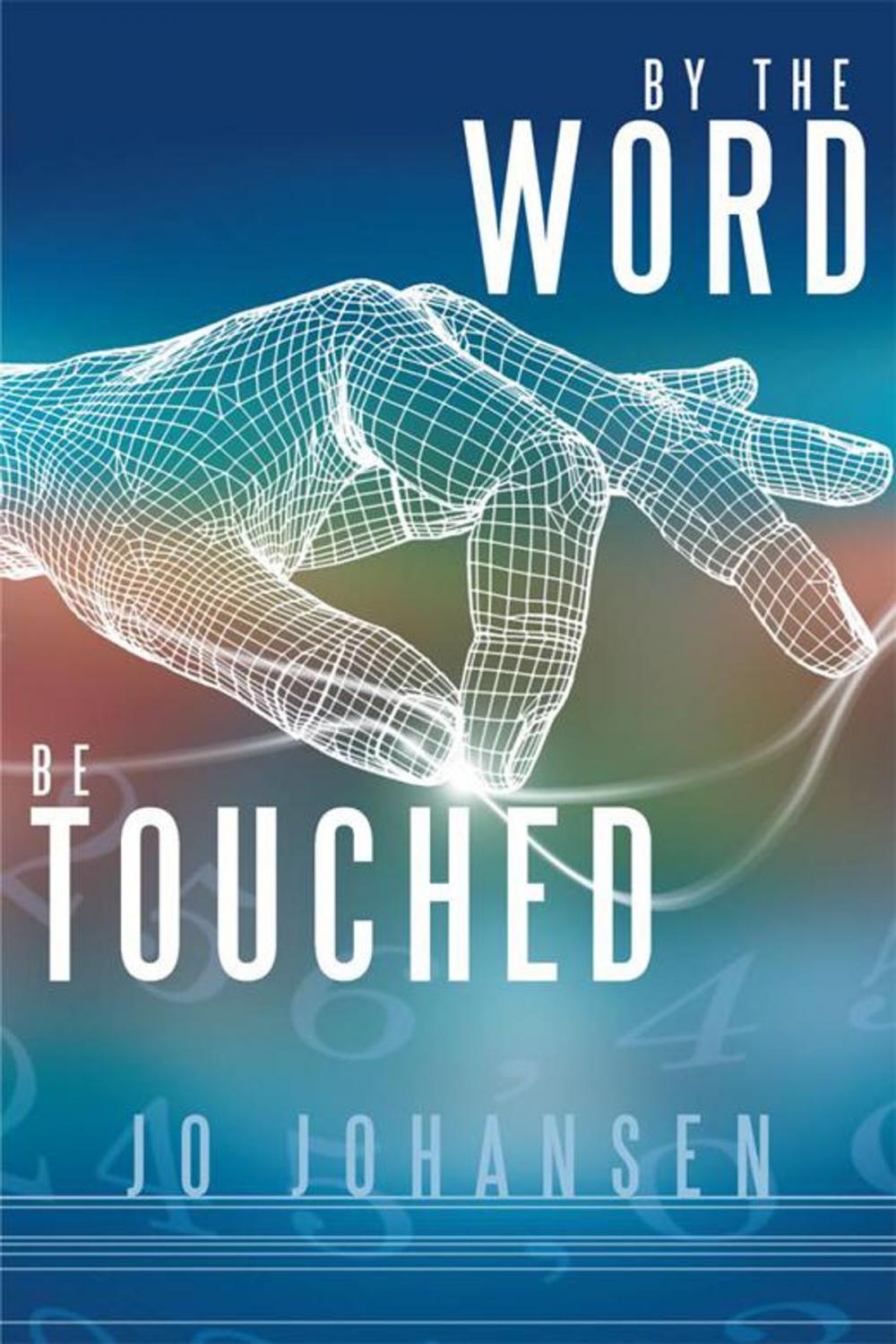 Big bigCover of By the Word, Be Touched