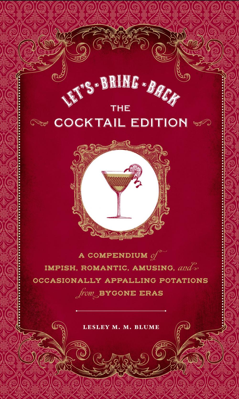 Big bigCover of Let's Bring Back: The Cocktail Edition