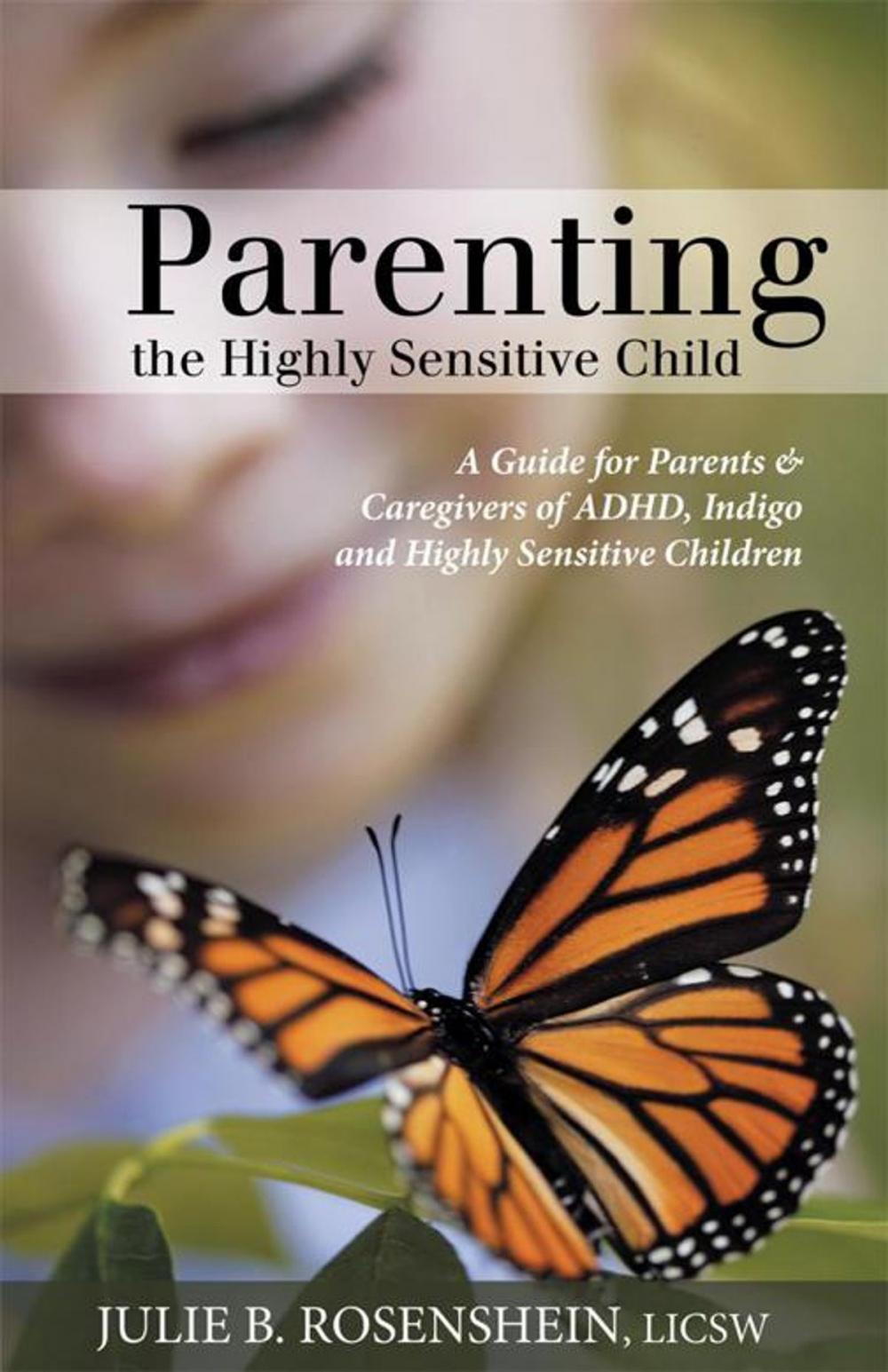 Big bigCover of Parenting the Highly Sensitive Child