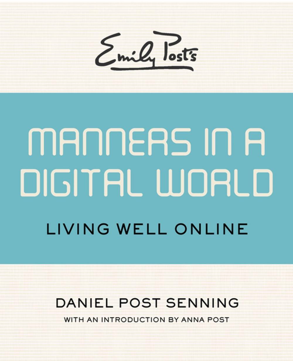 Big bigCover of Emily Post's Manners in a Digital World