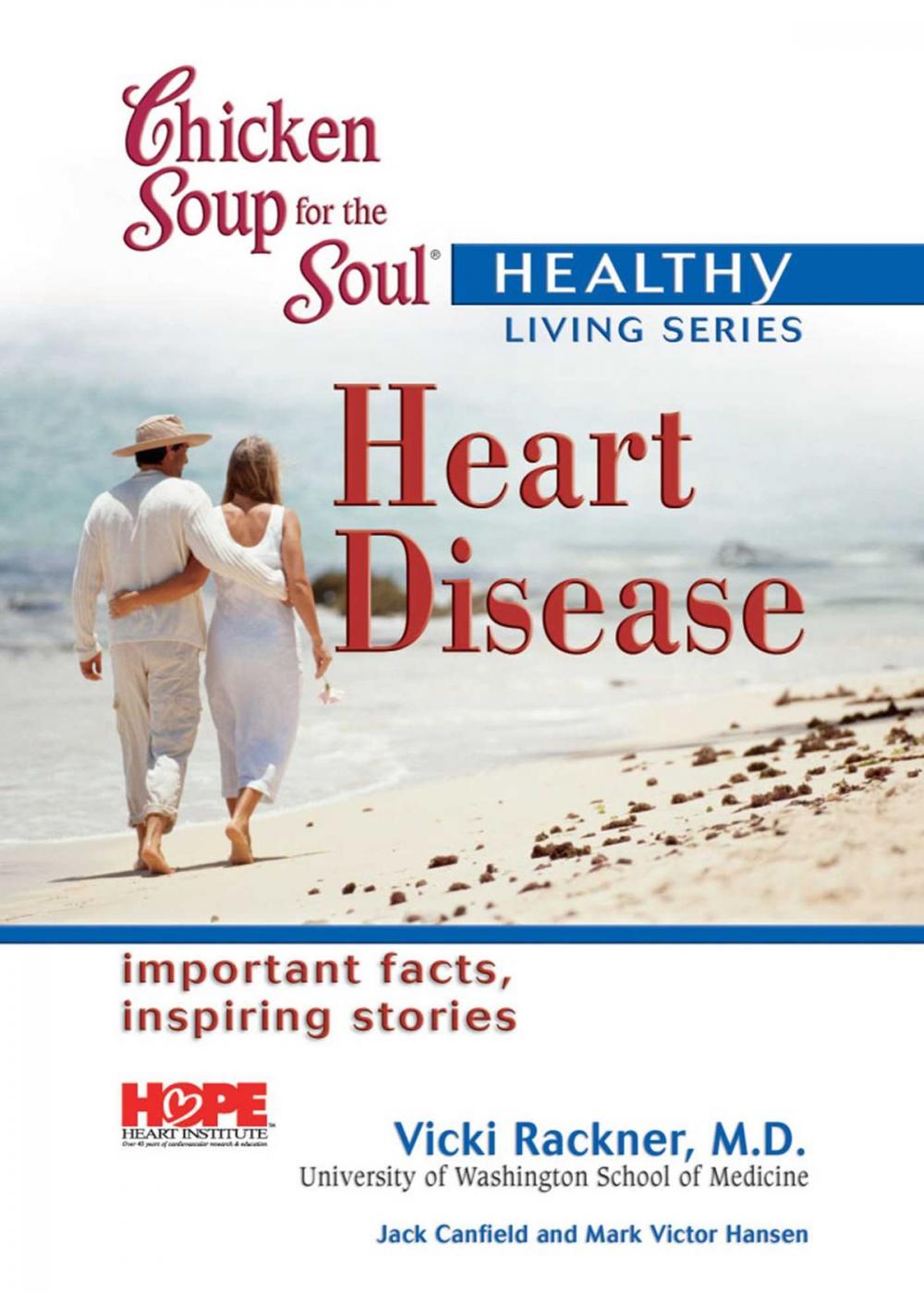 Big bigCover of Chicken Soup for the Soul Healthy Living Series: Heart Disease