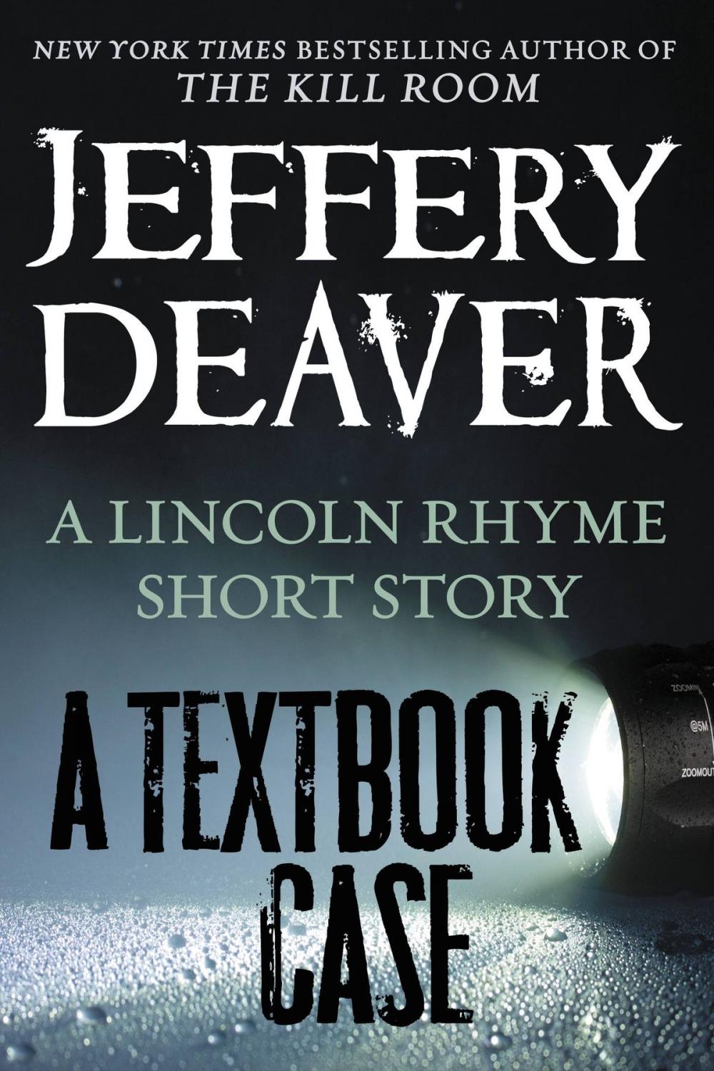 Big bigCover of A Textbook Case (a Lincoln Rhyme story)