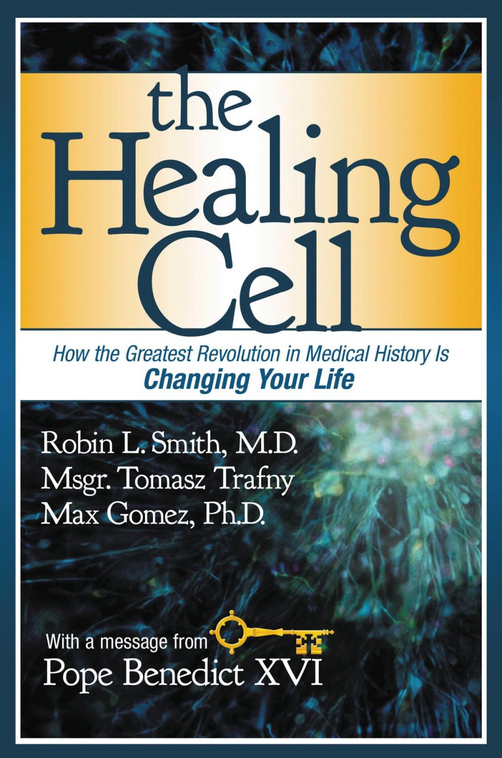 Big bigCover of The Healing Cell