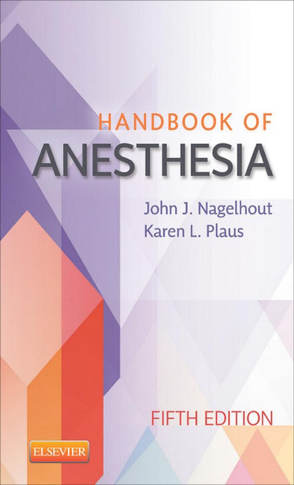 Big bigCover of Handbook of Anesthesia - E-Book