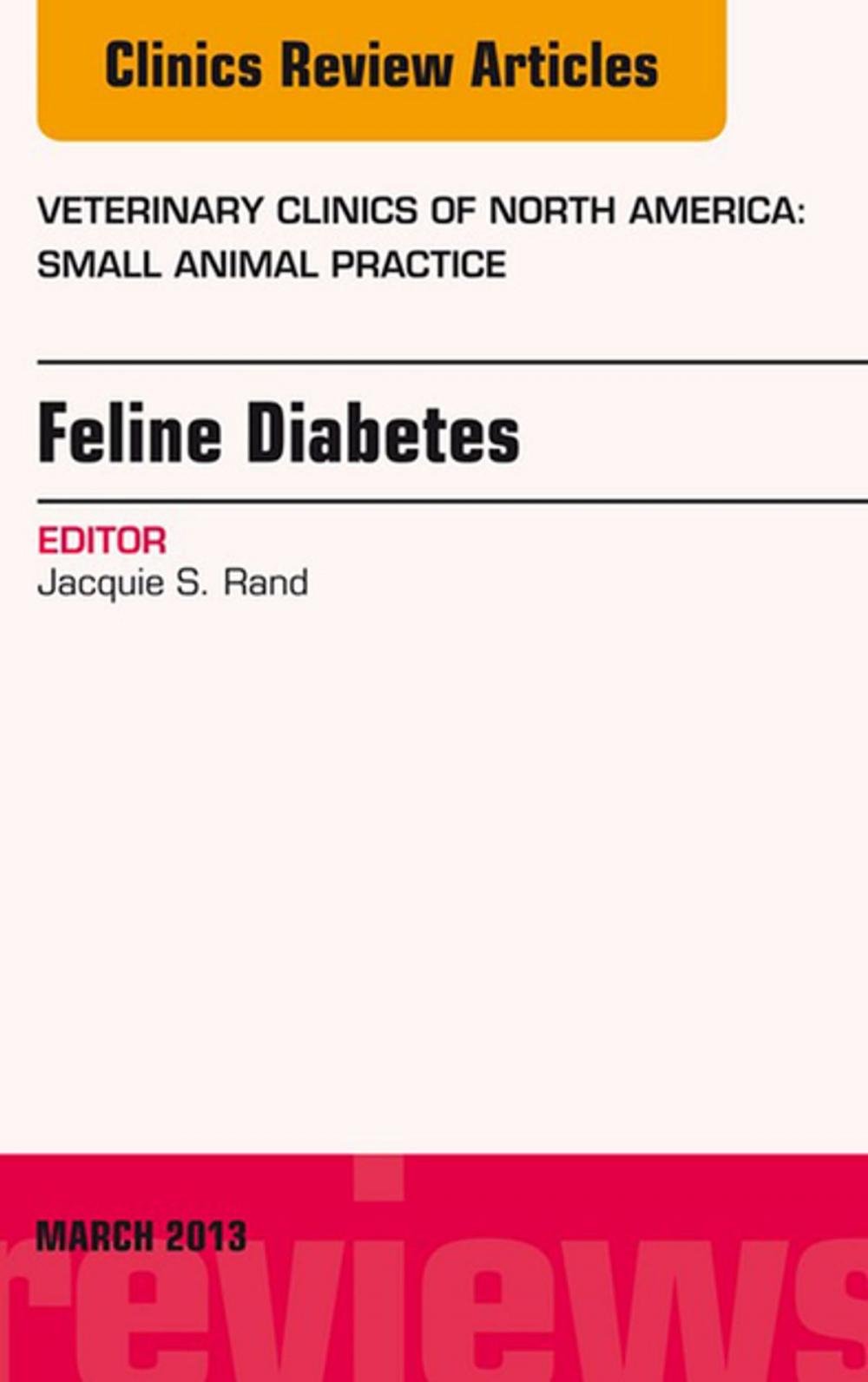 Big bigCover of Feline Diabetes, An Issue of Veterinary Clinics: Small Animal Practice, E-Book