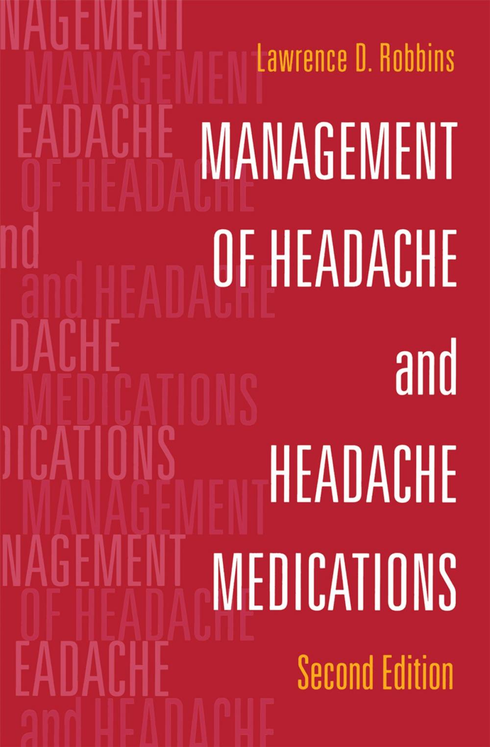 Big bigCover of Management of Headache and Headache Medications