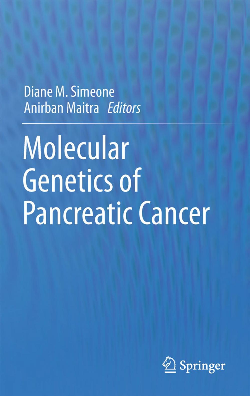 Big bigCover of Molecular Genetics of Pancreatic Cancer