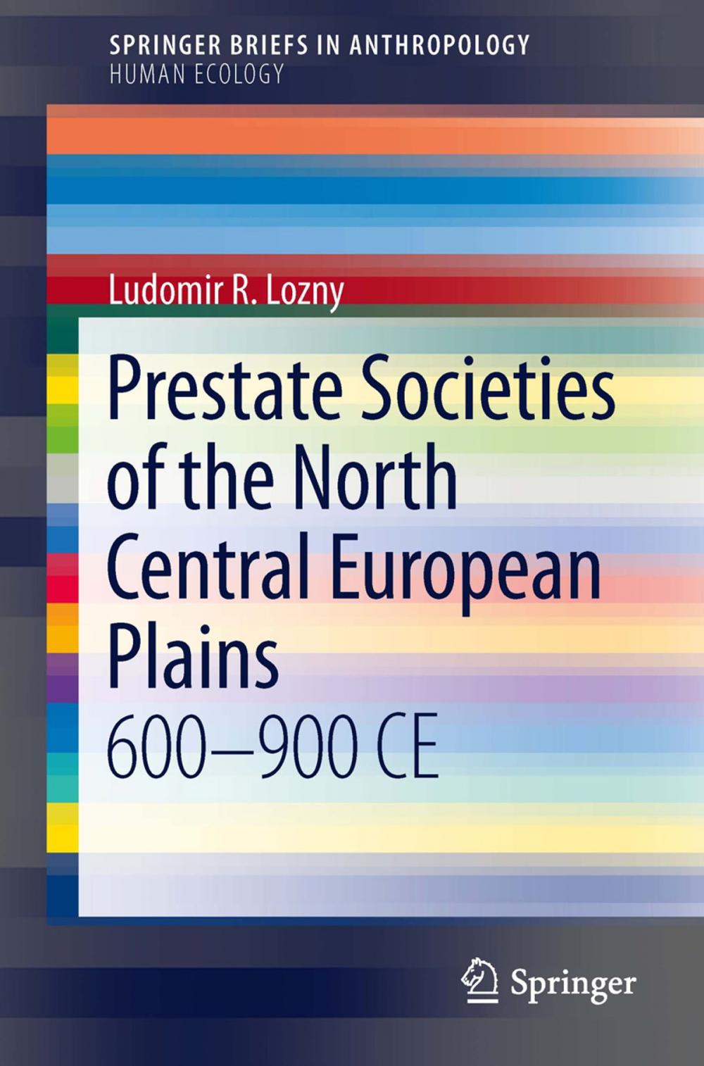 Big bigCover of Prestate Societies of the North Central European Plains