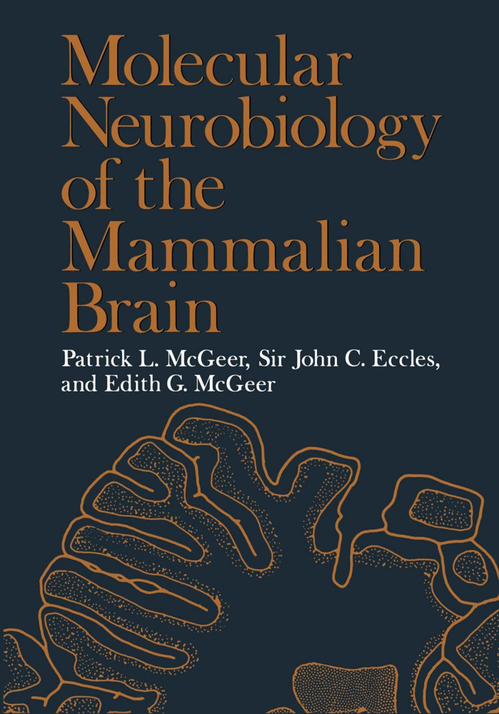 Big bigCover of Molecular Neurobiology of the Mammalian Brain