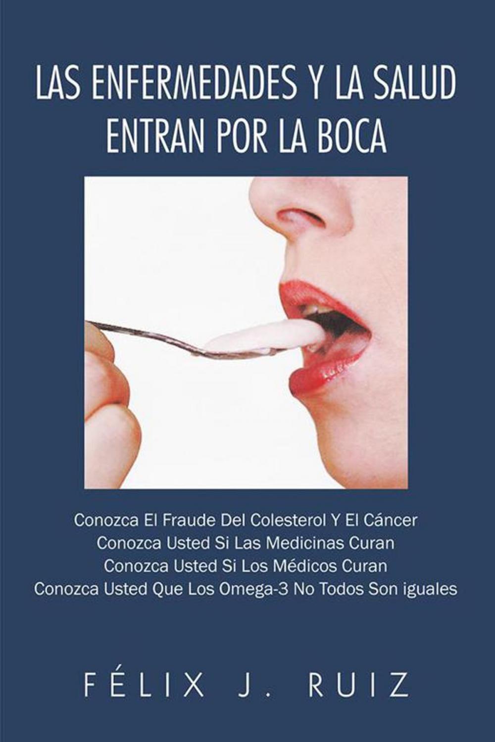 Big bigCover of Las Enfermedades Y La Salud Entran Por La Boca