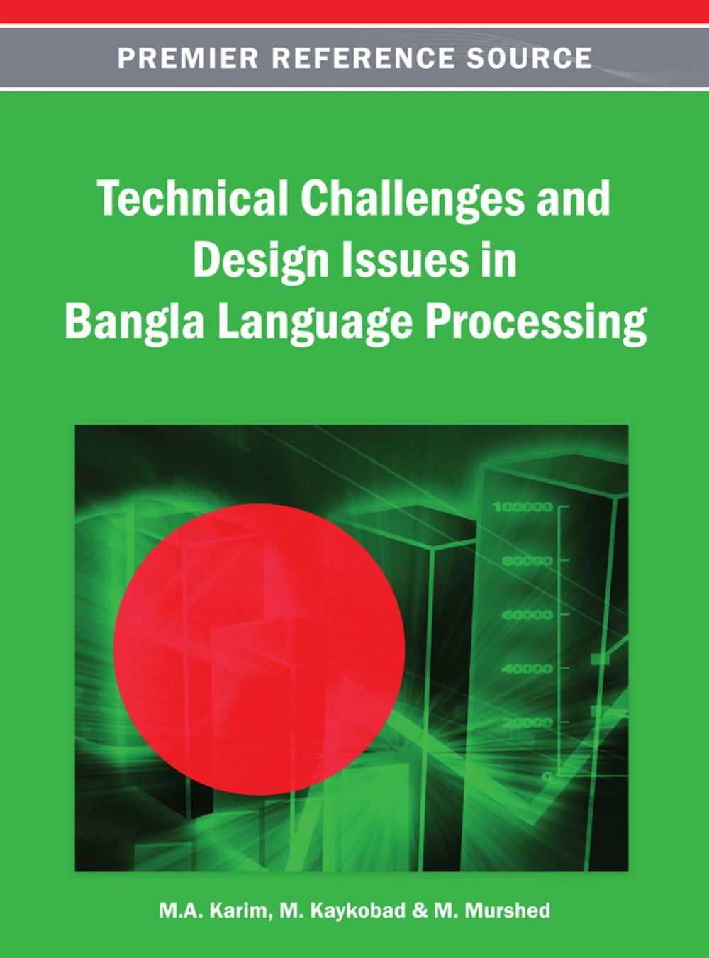 Big bigCover of Technical Challenges and Design Issues in Bangla Language Processing