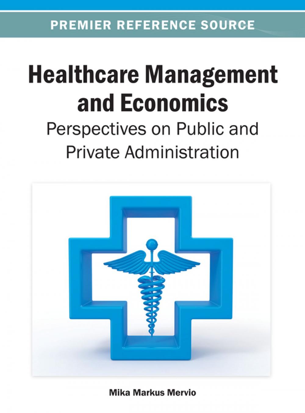 Big bigCover of Healthcare Management and Economics