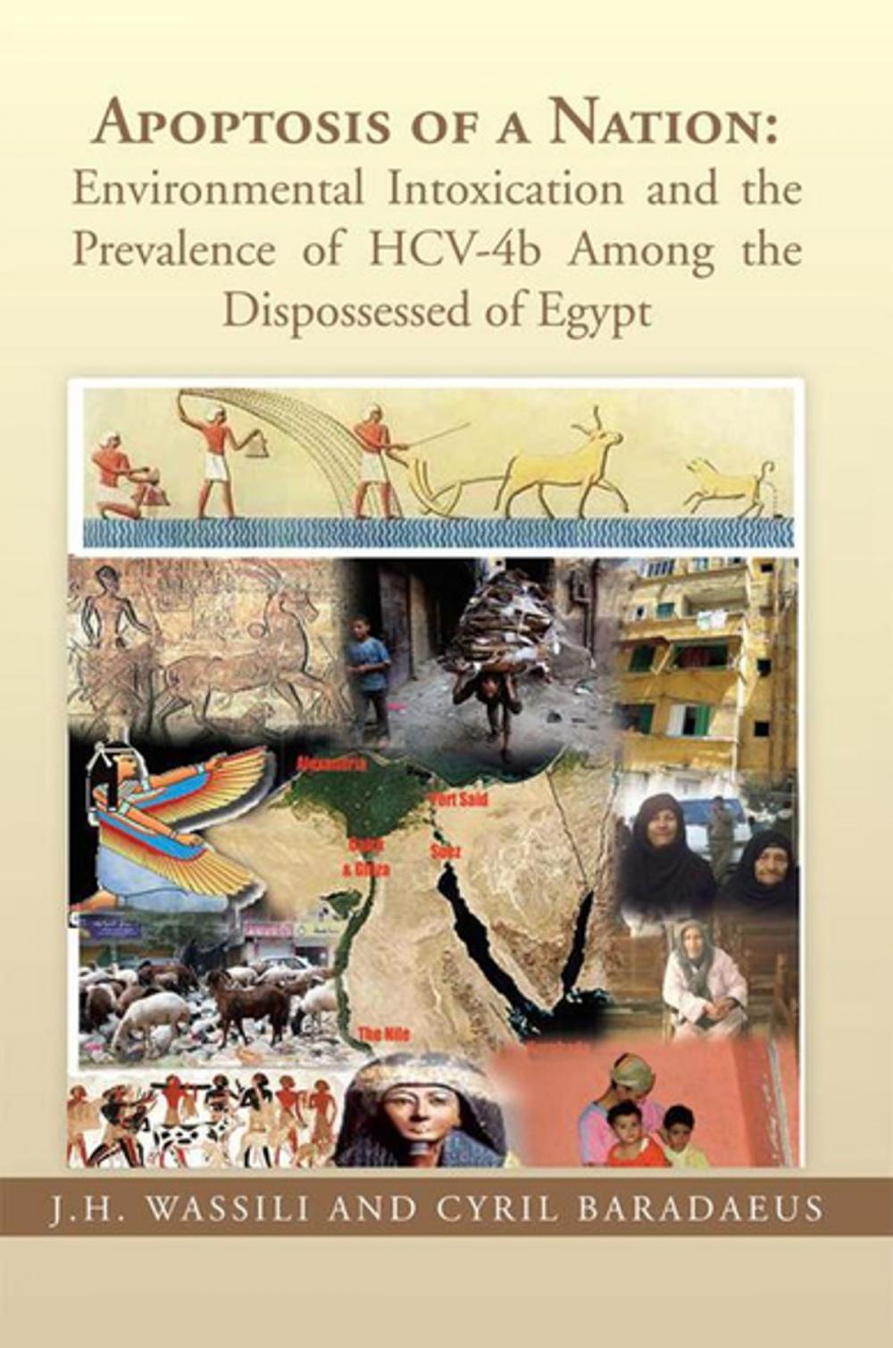 Big bigCover of Apoptosis of a Nation: Environmental Intoxication and the Prevalence of Hcv-4B Among the Dispossessed of Egypt