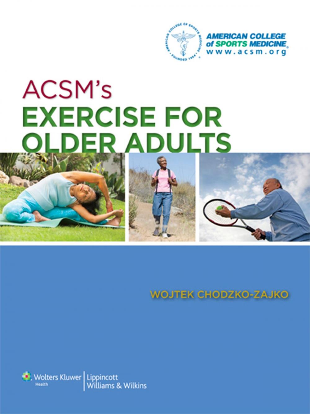 Big bigCover of ACSM's Exercise for Older Adults