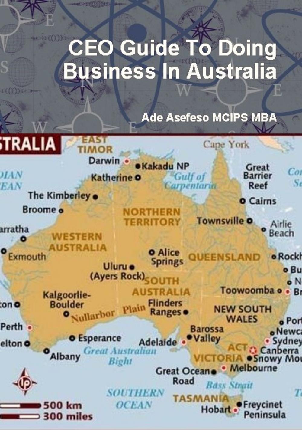 Big bigCover of CEO Guide to Doing Business in Australia