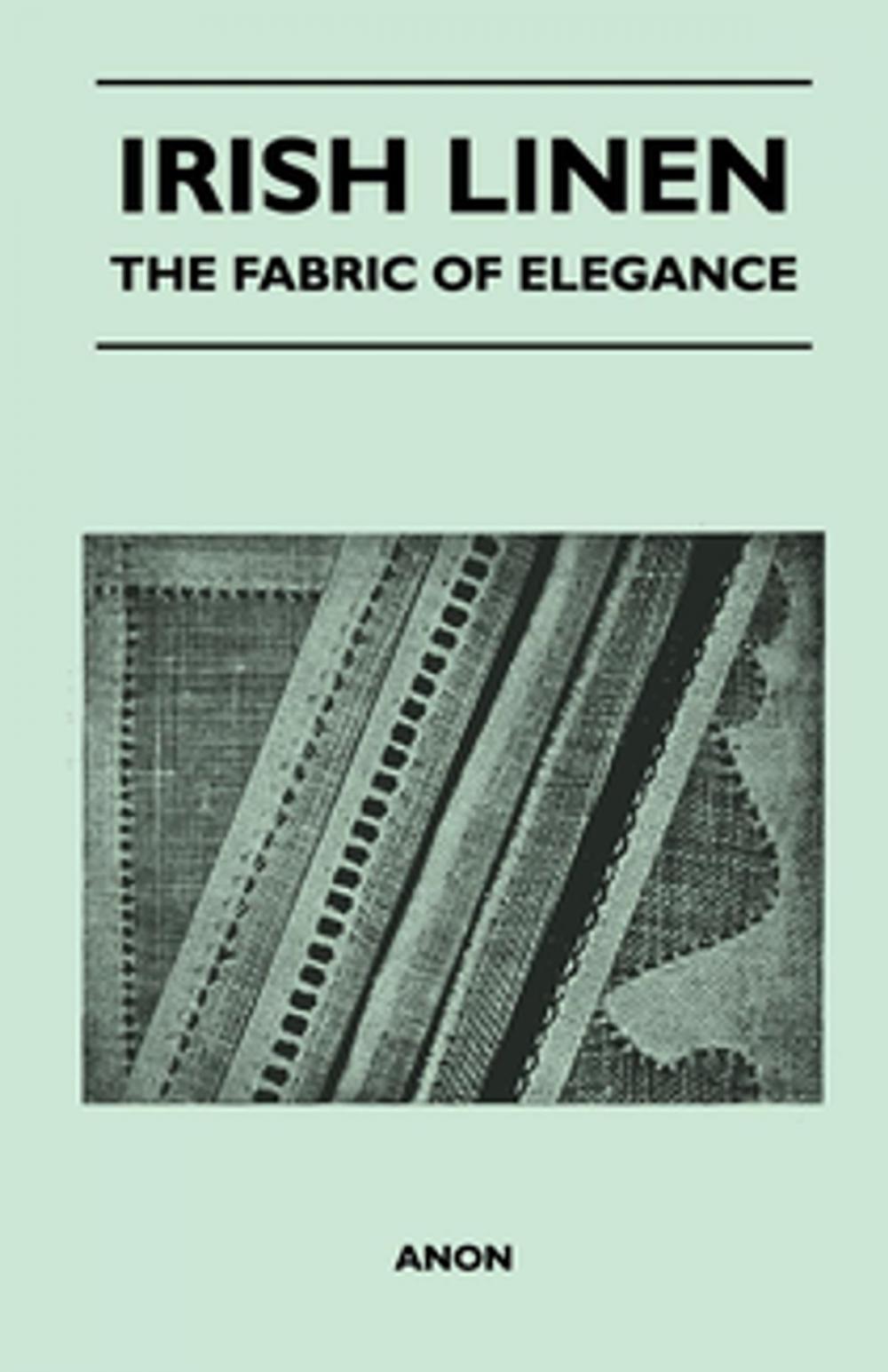 Big bigCover of Irish Linen - The Fabric of Elegance